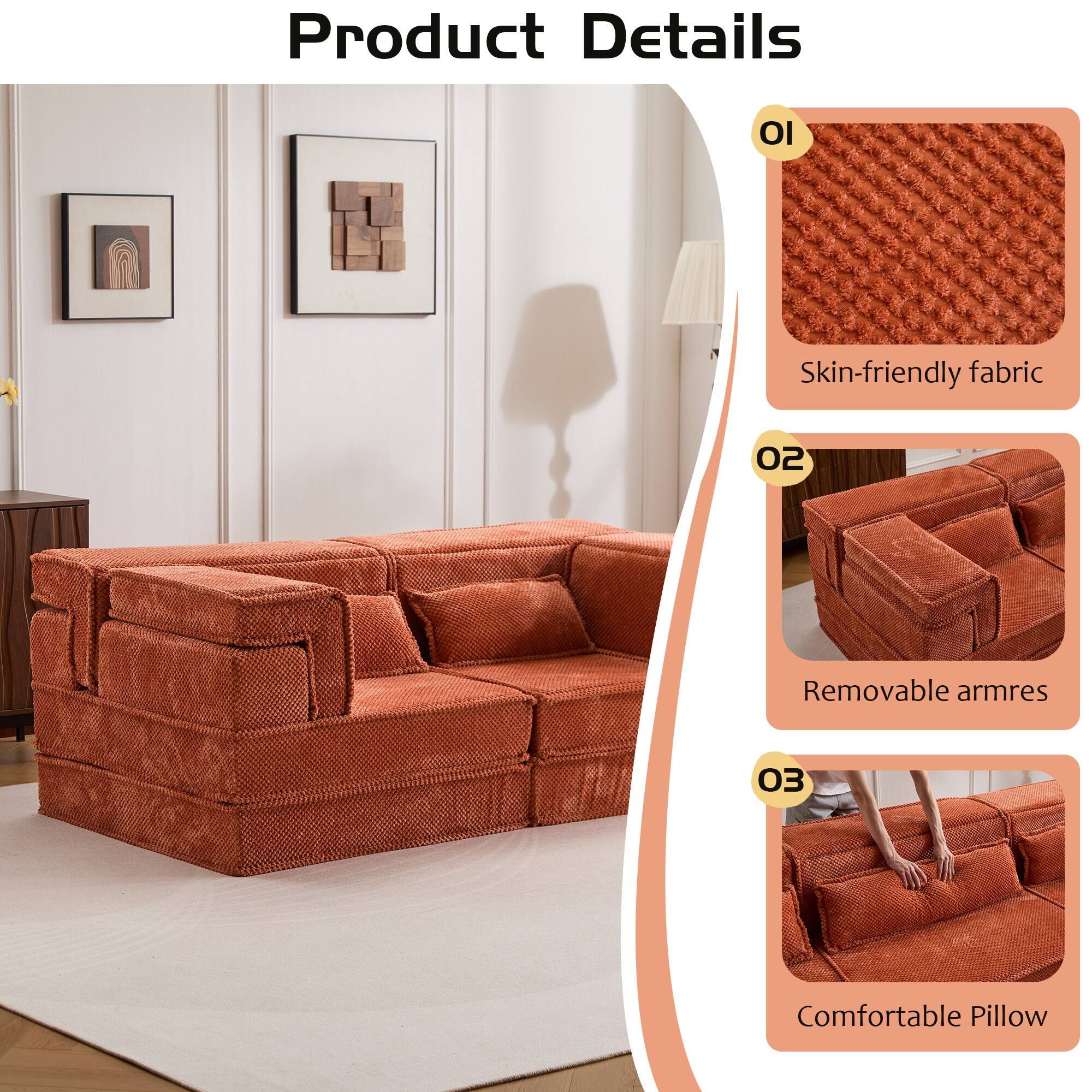 Product Details

01 Skin-friendly fabric

02 Removable armrests

03 Comfortable Pillow