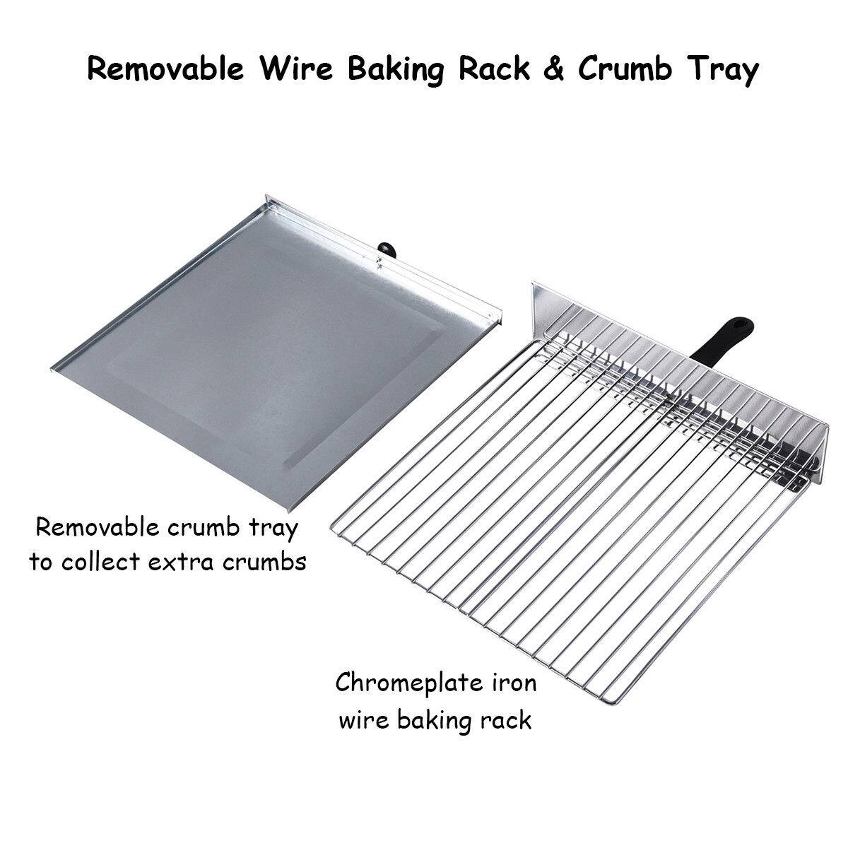 Removable Wire Baking Rack & Crumb Tray

Removable crumb tray to collect extra crumbs

Chromeplate iron wire baking rack