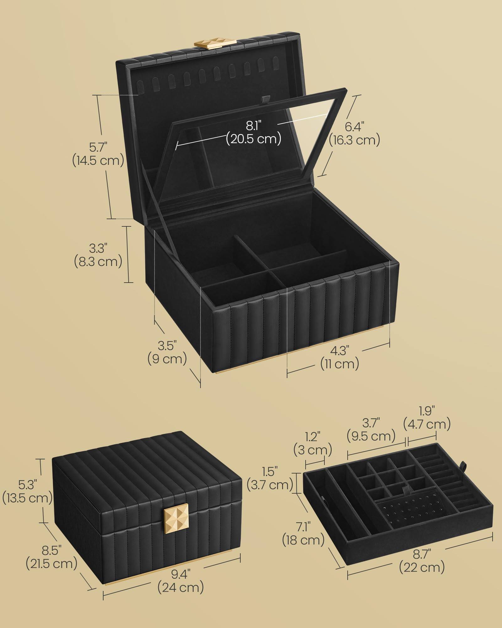 Sure, here is the corrected and grouped text from the image:

- **Top Box:**
  - Height: 5.7" (14.5 cm)
  - Width: 8.1" (20.5 cm)
  - Depth: 6.4" (16.3 cm)
  - Inner Height: 3.3" (8.3 cm)
  - Inner Width: 3.5" (9 cm)
  - Inner Depth: 4.3" (11 cm)

- **Bottom Box:**
  - Height: 5.3" (13.5 cm)
  - Width: 8.5" (21.5 cm)
  - Depth: 9.4" (24 cm)
  - Inner Height: 1.2" (3 cm)
  - Inner Width: 1.5" (3.7 cm)
  - Inner Depth: 1.9" (4.7 cm)
  - Inner Width: 3.7" (9.5 cm)
  - Inner Depth: 7.1" (18 cm)
  - Inner Width: 8.7" (22 cm)