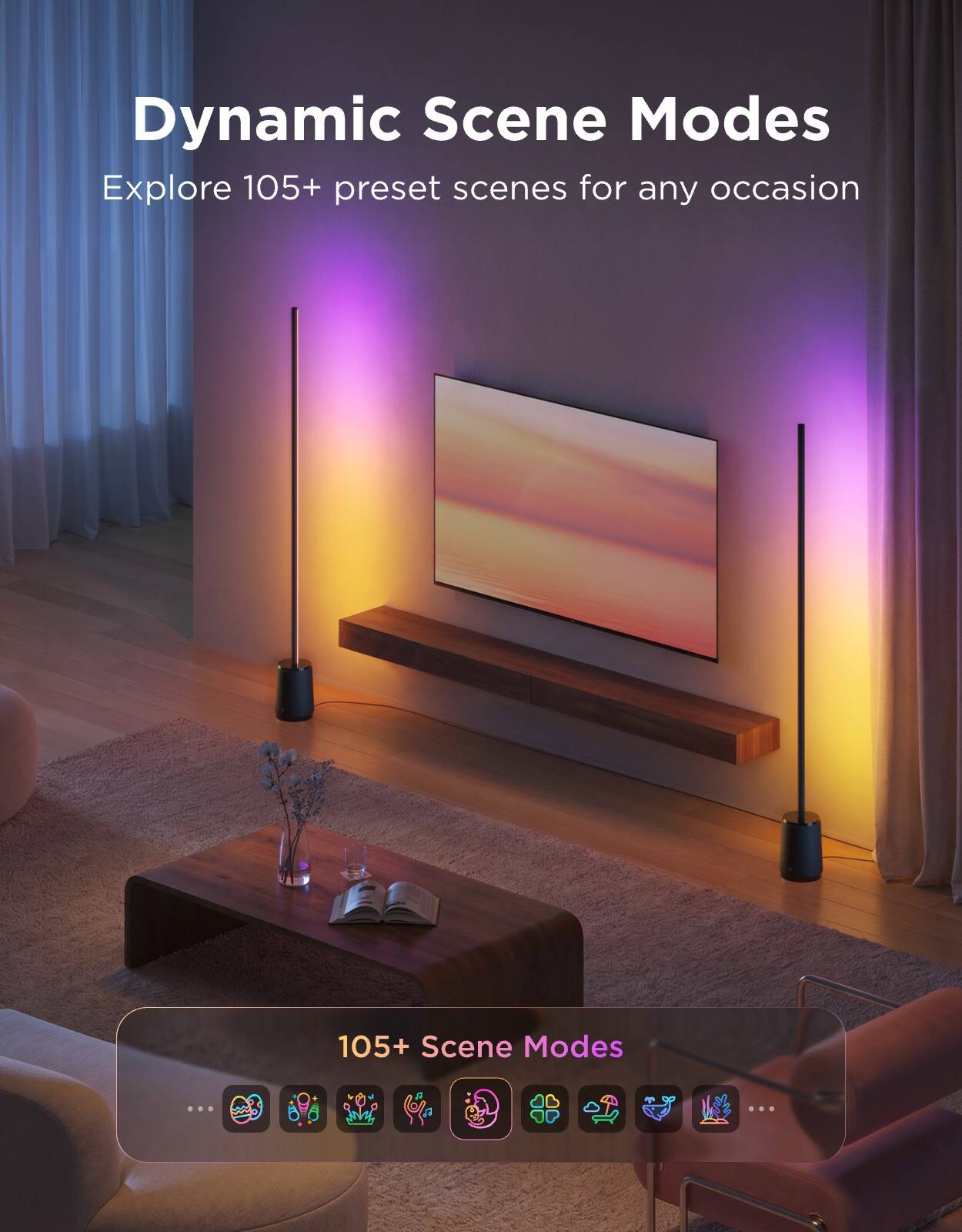 Dynamic Scene Modes  
Explore 105+ preset scenes for any occasion  

105+ Scene Modes
