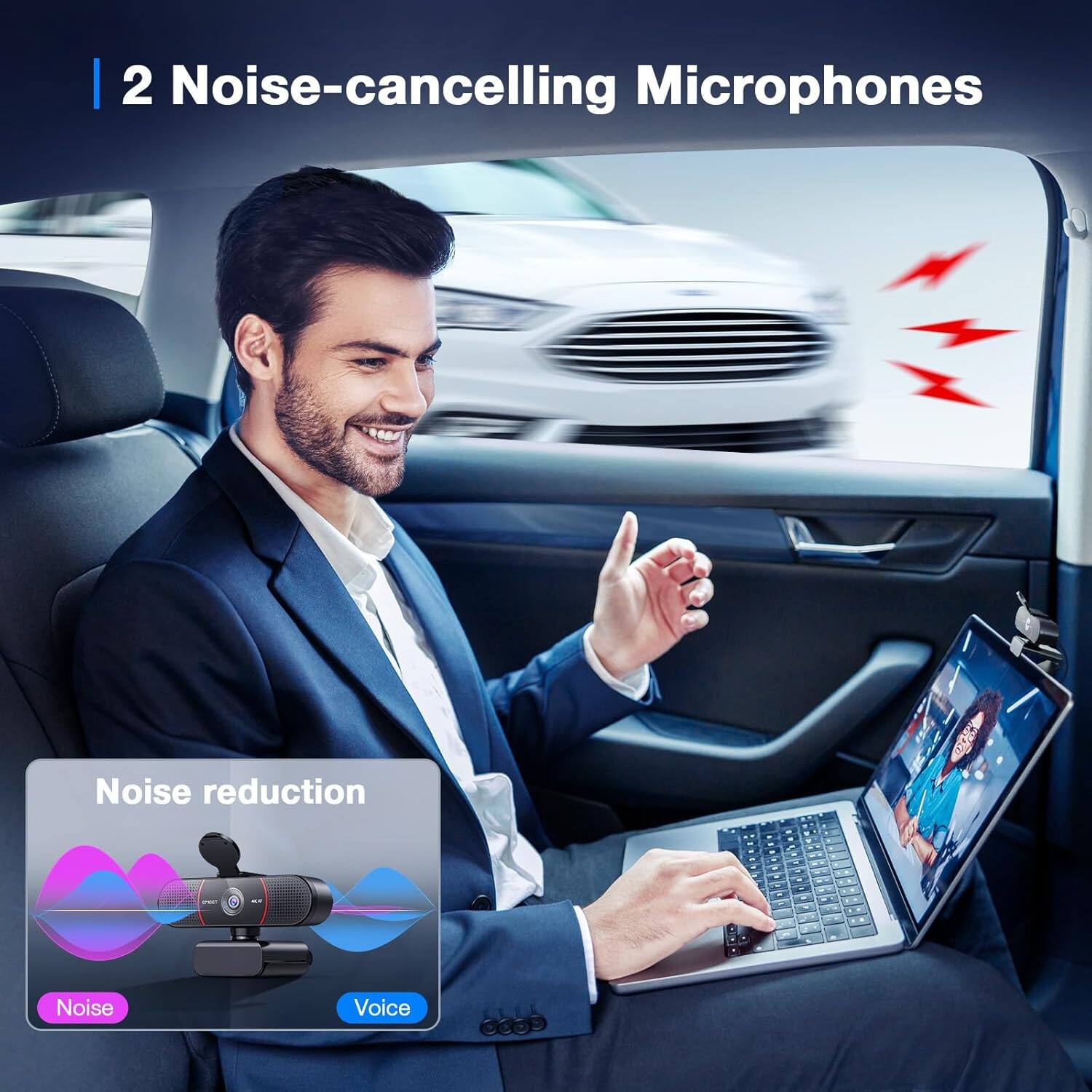 2 Noise-cancelling Microphones
Noise reduction
Noise
Voice