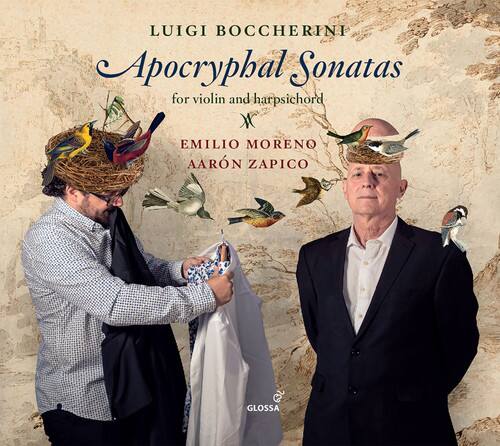 LUIGI BOCCCHERINI  
Apocryphal Sonatas  
for violin and harpsichord  

EMILIO MORENO  
AARÓN ZAPICO  

GLOSSA