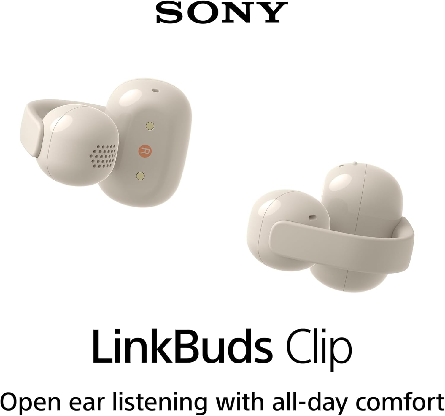 SONY  
LinkBuds Clip  
Open ear listening with all-day comfort