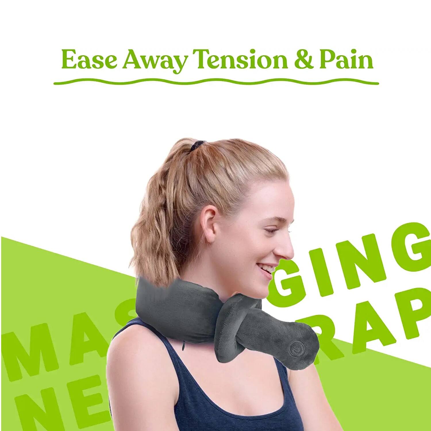 Ease Away Tension & Pain  
MASSAGING NECK WRAP