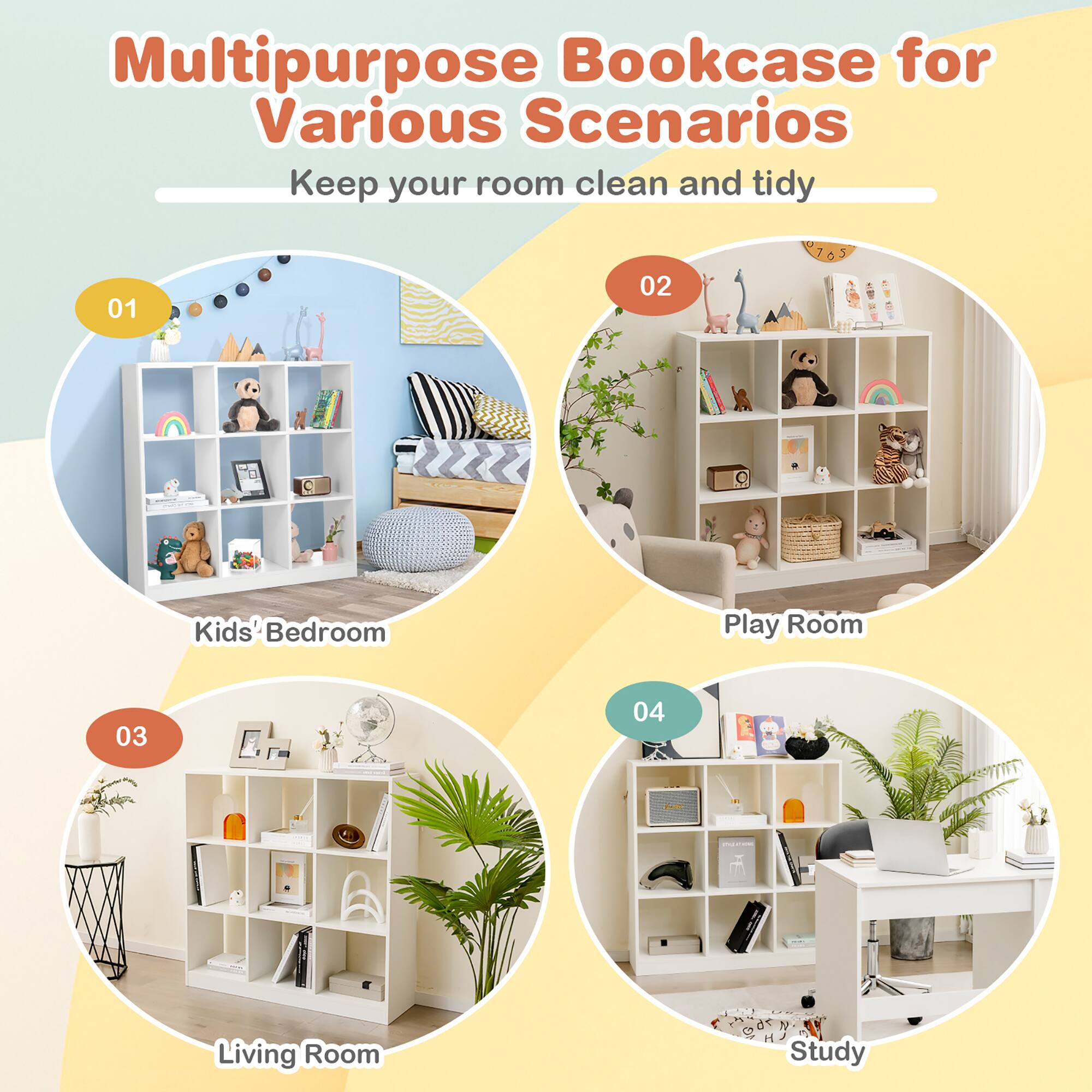 Multipurpose Bookcase for Various Scenarios Keep your room clean and tidy

01 Kids' Bedroom
02 Play Room
03 Living Room
04 Study