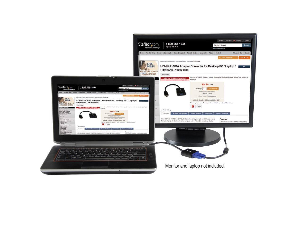 StarTech.com  
1 800 265 1844  
1 (519) 000-0000  

Product Search  
Advanced Search  

HDMI to VGA Adapter Converter for Desktop PC | Laptop | Ultrabook  
1920x1080  

$44.99  
Add to Cart  

Monitor and laptop not included.