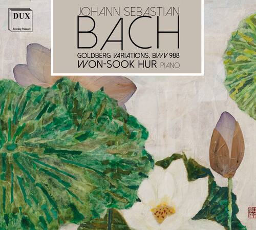 DUX Recording Productions

JOHANN SEBASTIAN BACH  
GOLDBERG VARIATIONS, BWV 988  
WON-SOOK HUR PIANO