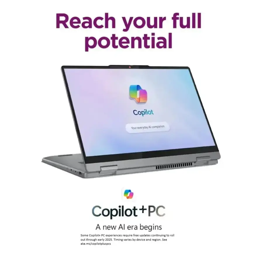 Reach your full potential with Copilot+PC. A new AI era begins. Some Copilot+PC experiences require free updates continuing to roll out through early 2025. Timing varies by device and region. See aka.ms/copilotpluspcs.