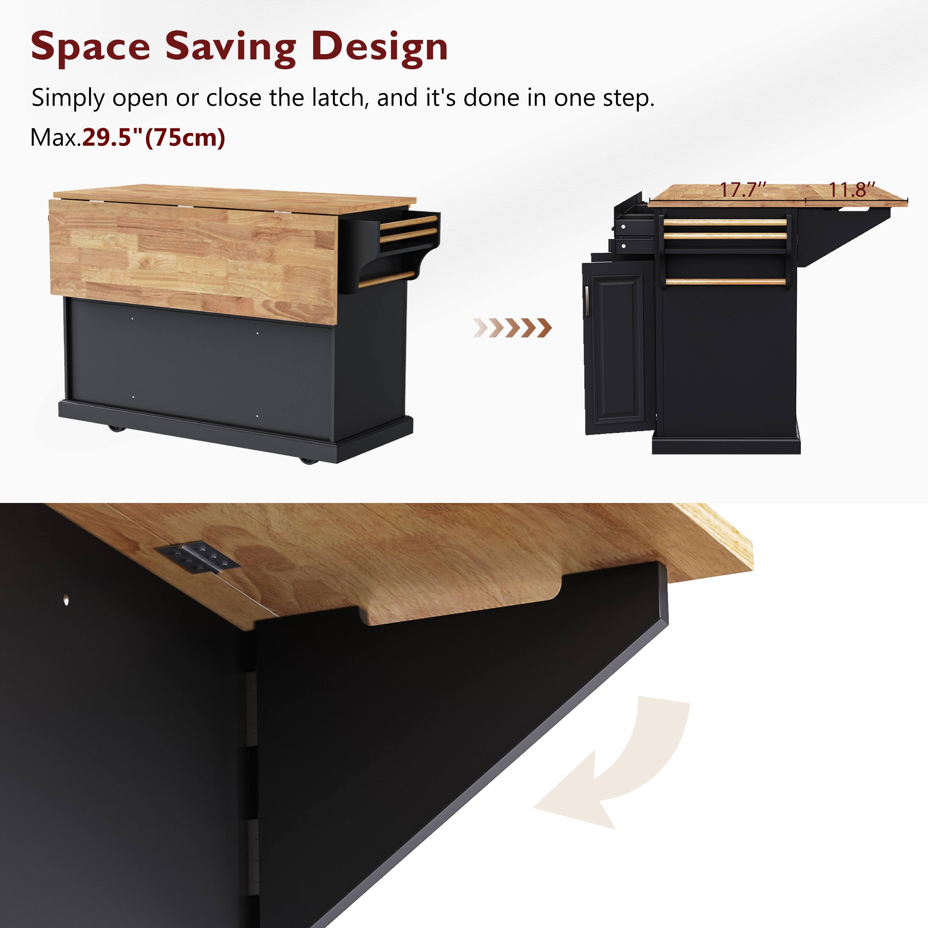Space Saving Design  
Simply open or close the latch, and it's done in one step.  
Max. 29.5" (75cm)  

17.7"  
11.8"