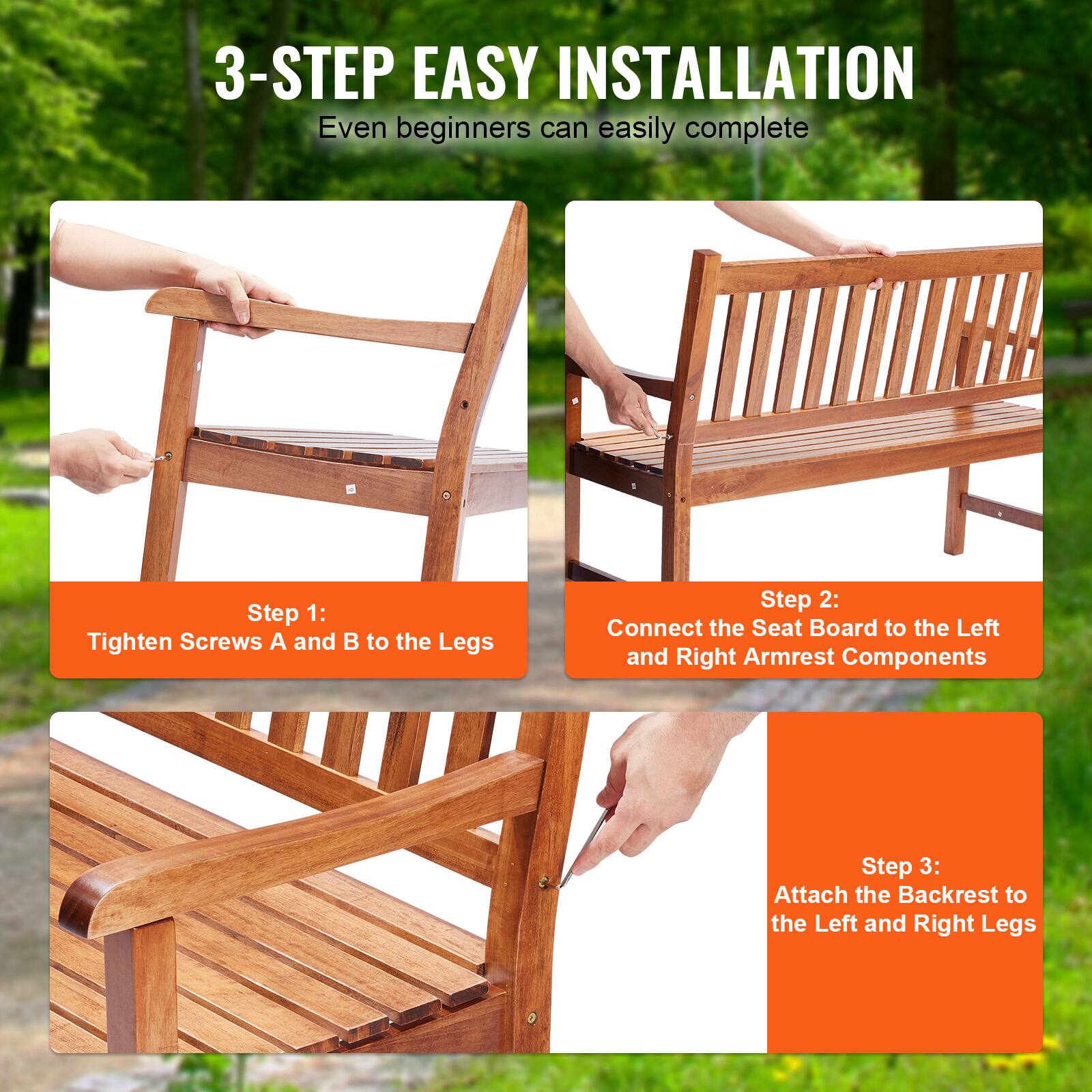 3-STEP EASY INSTALLATION
Even beginners can easily complete
Step 1: Tighten Screws A and B to the Legs
Step 2: Connect the Seat Board to the Left and Right Armrest Components
Step 3: Attach the Backrest to the Left and Right Legs