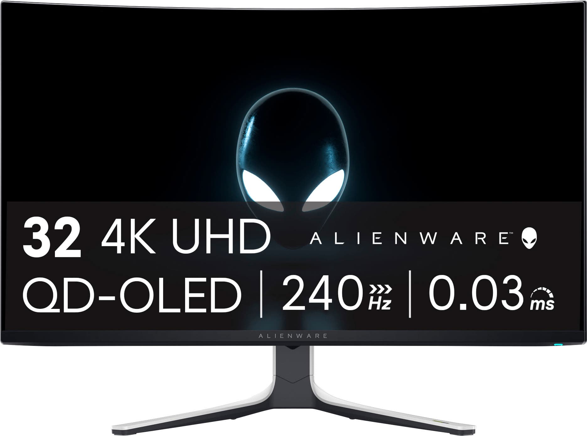 32 4K UHD ALIENWARE | 240 E | 0.03 QD-OLED Hz ms