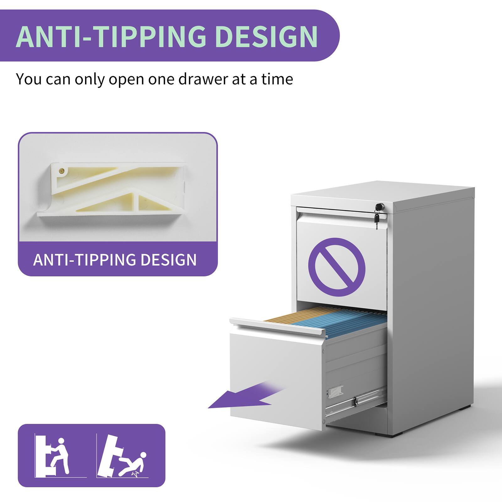 ANTI-TIPPING DESIGN

You can only open one drawer at a time

ANTI-TIPPING DESIGN