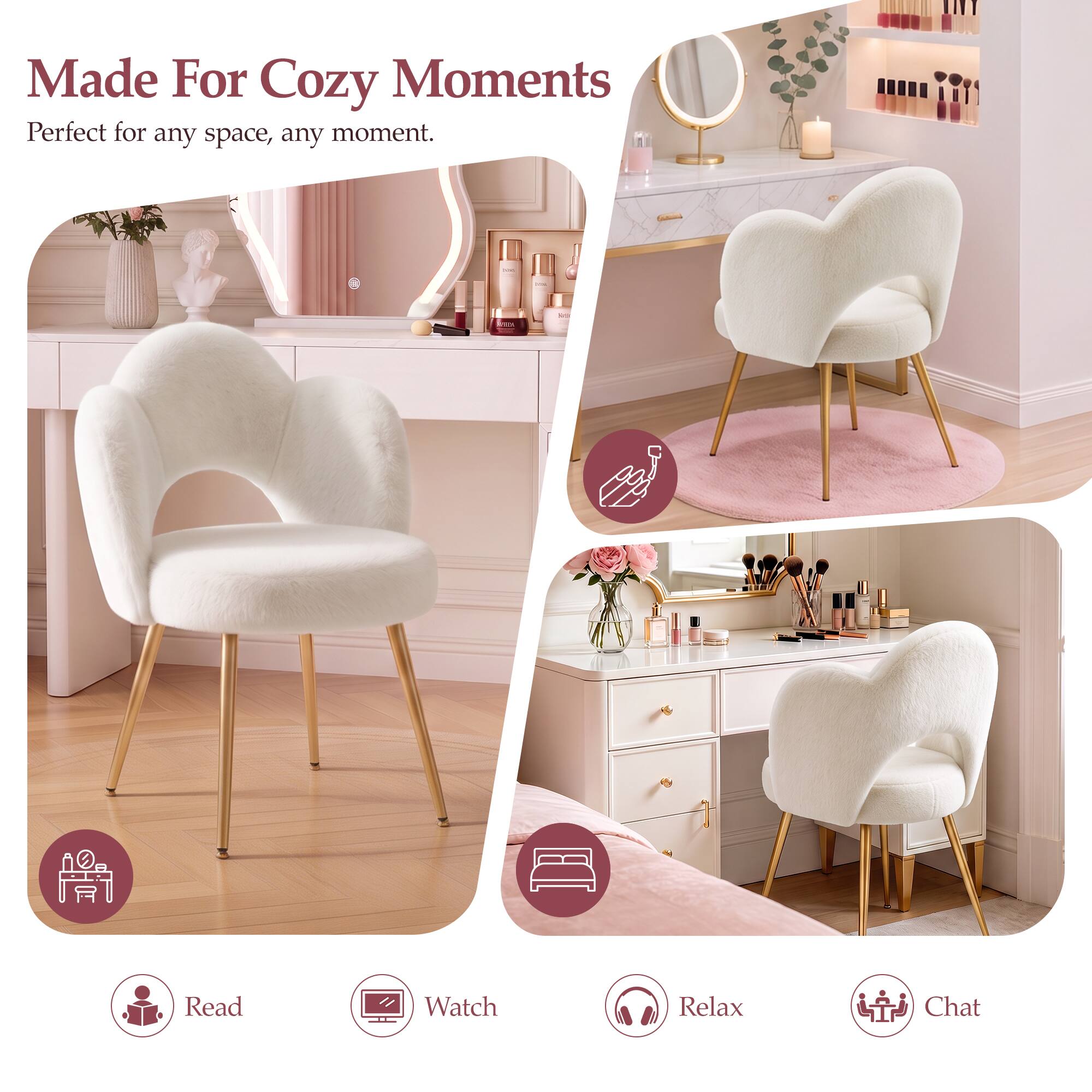 Made For Cozy Moments  
Perfect for any space, any moment.

Some  
Read  
Watch  
Relax  
Chat