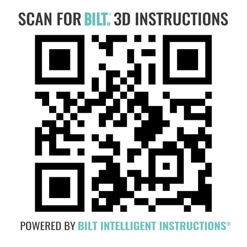 SCAN FOR BILT® 3D INSTRUCTIONS  
POWERED BY BILT INTELLIGENT INSTRUCTIONS®