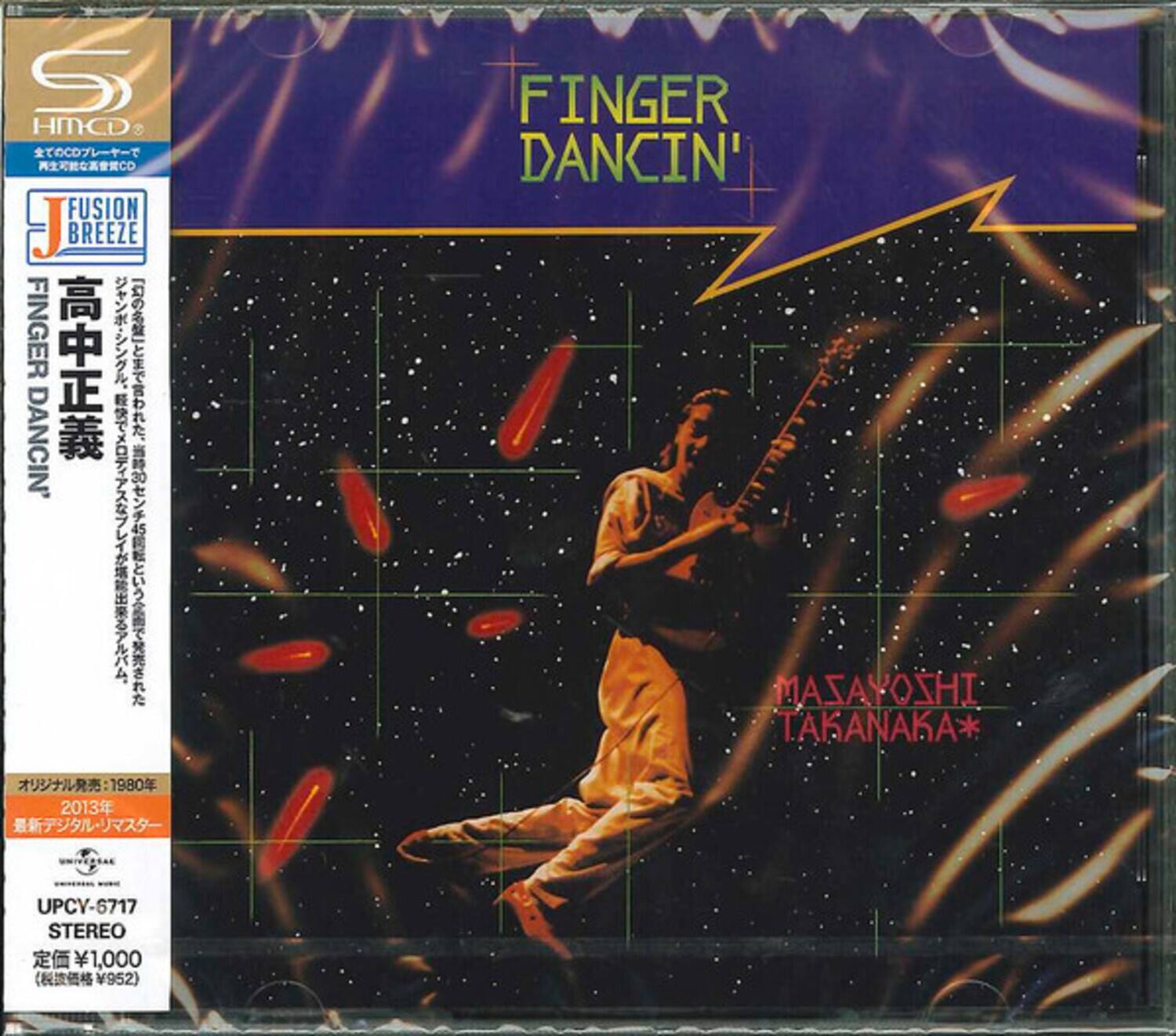 FINGER DANCIN'

FUSION BREEZE

MASAYOSHI TAKANAKA*

UPCY-6717

STEREO

1,000

1980

2013

HMC

FINGER DANCIN'

高 中 正 義

UPCY-6717

STEREO

定価¥1,000

(税抜価格¥952)