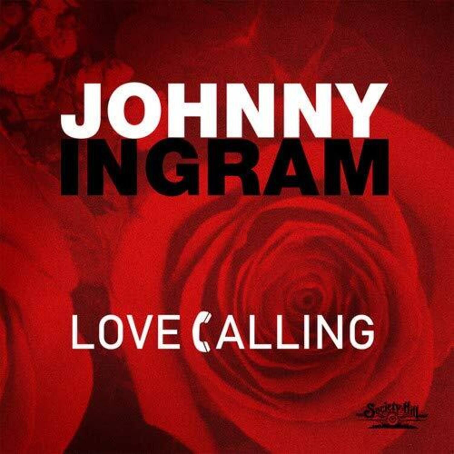 Johnny Ingram - Love Calling   - COMPACT DISCS [CD]