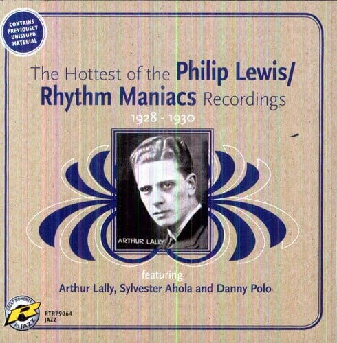 Rhythm Maniacs - Hottest Of The Philip Lewis: Rhythm Maniacs Recordings  - COMPACT DISCS