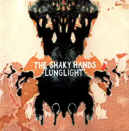 The Shaky Hands - Lunglight - VINYL LP
