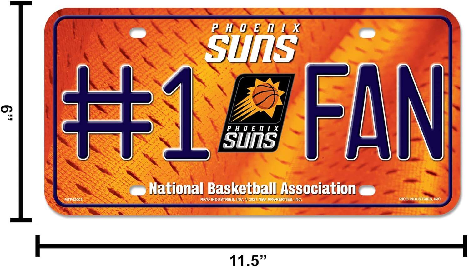 PHOENIX SUNS  
#1 FAN  
National Basketball Association  
RICO INDUSTRIES, INC.  
2021 NBA PROPERTIES, INC.  
RICO INDUSTRIES, INC.  
11.5"