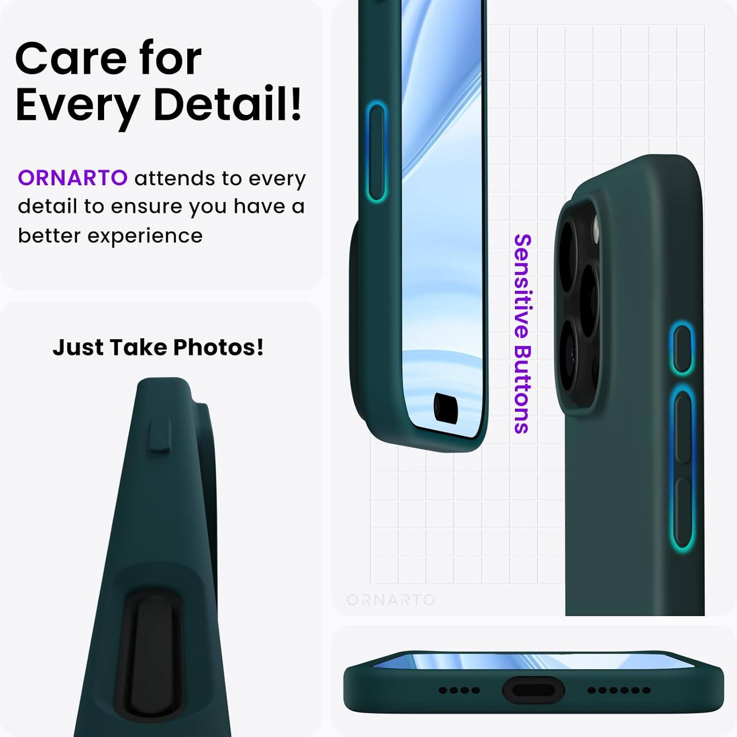 Care for Every Detail! ORNARTO attends to every detail to ensure you have a better experience. Just Take Photos! Sensitive Buttons. ORNARTO