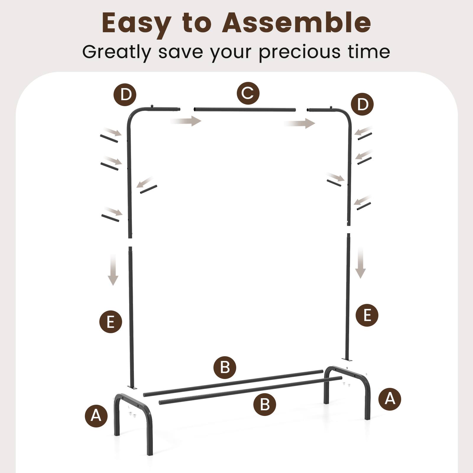Easy to Assemble  
Greatly save your precious time