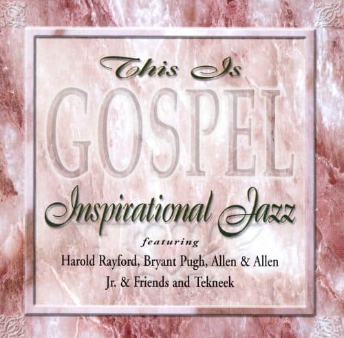 Front Standard. This Is Gospel: Inspirational Jazz [CD].