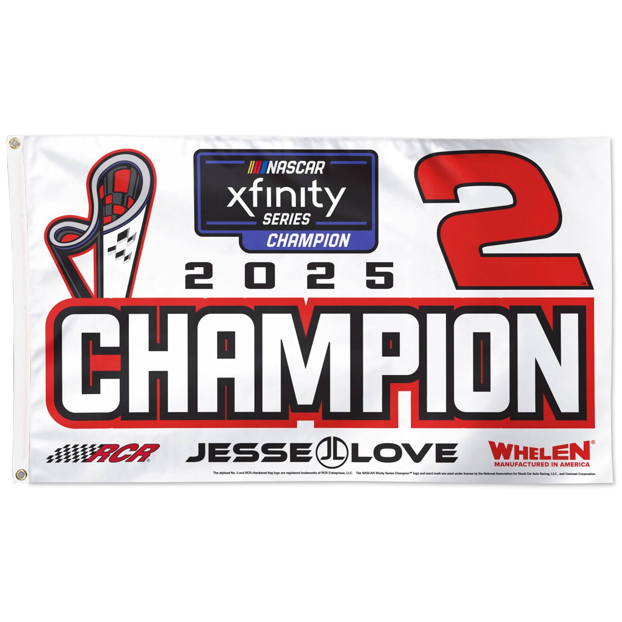 NASCAR Xfinity Series Champion 2025 Champion  
RCR Jesse JD Love  
Whelen Manufactured in America