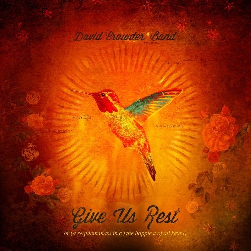  Give Us Rest Or (A Requiem Mass in C [The Happiest of All Keys]) [CD]