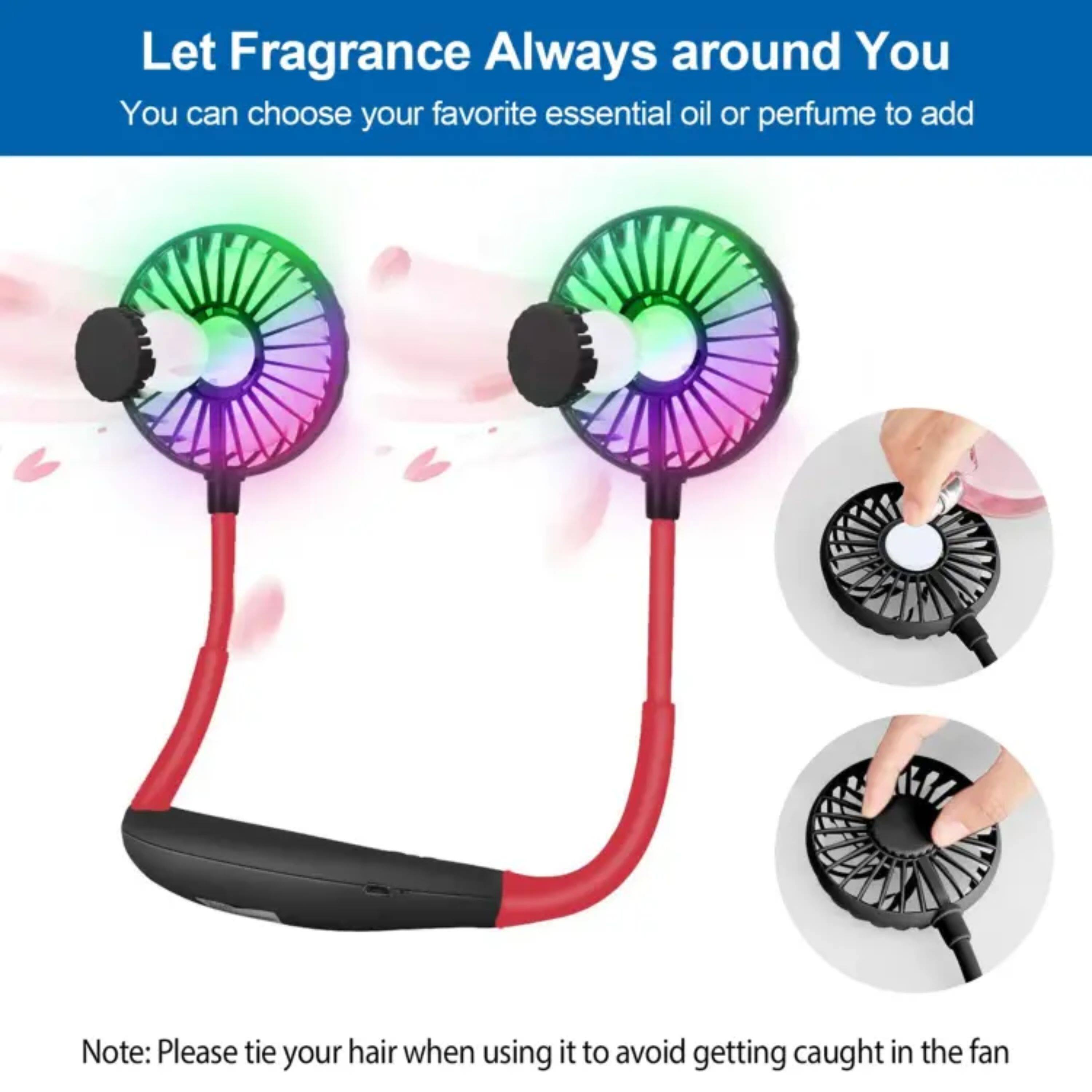 Let Fragrance Always around You  
You can choose your favorite essential oil or perfume to add  

Note: Please tie your hair when using it to avoid getting caught in the fan