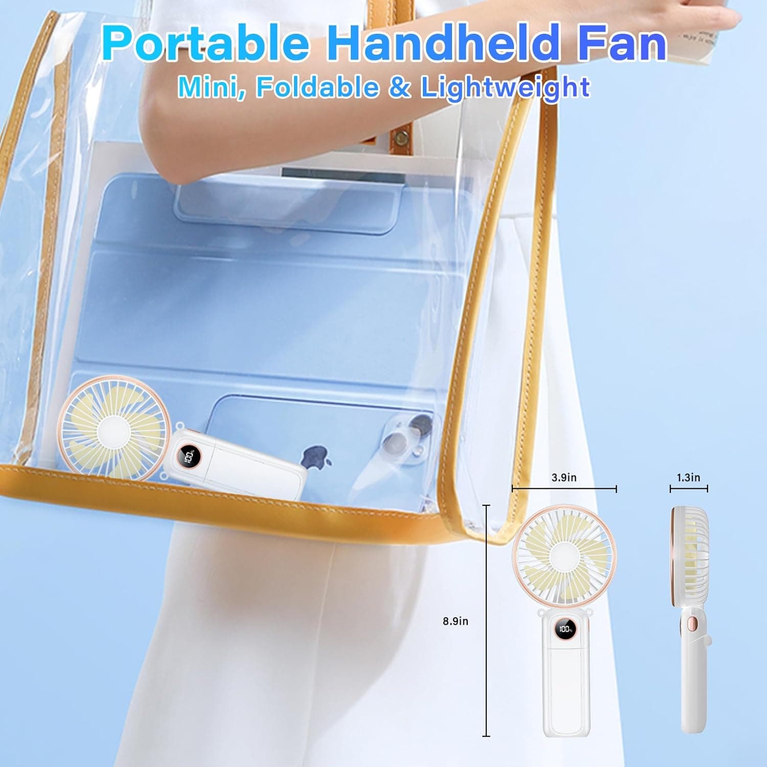 Portable Handheld Fan  
Mini, Foldable & Lightweight  

3.9in  
1.3in  
8.9in