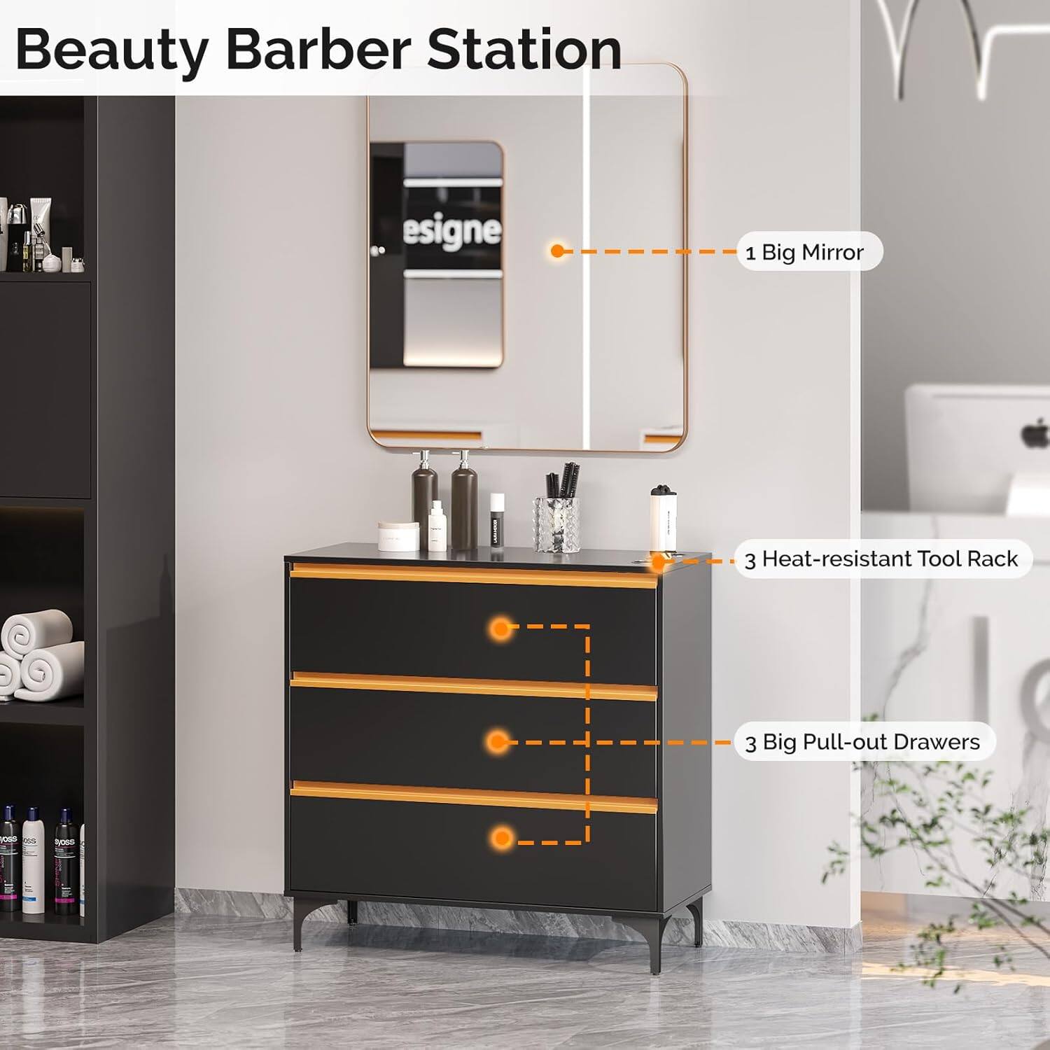 Beauty Barber Station  
1 Big Mirror  
3 Heat-resistant Tool Rack  
3 Big Pull-out Drawers