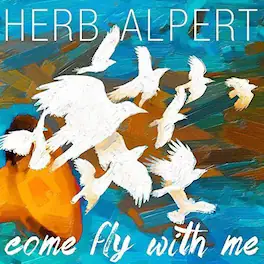 Herb Alpert - Come Fly with Me - VINYL LP