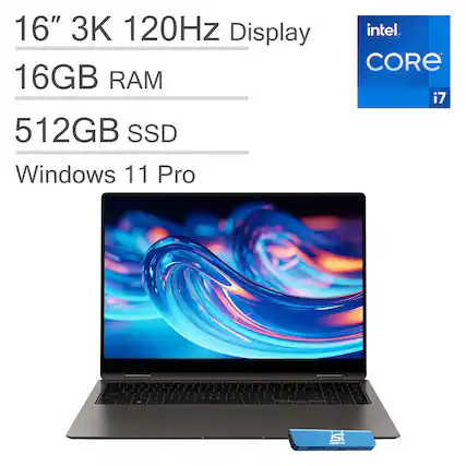 16" 3K 120Hz Display
16GB RAM
512GB SSD
Windows 11 Pro
Intel Core i7