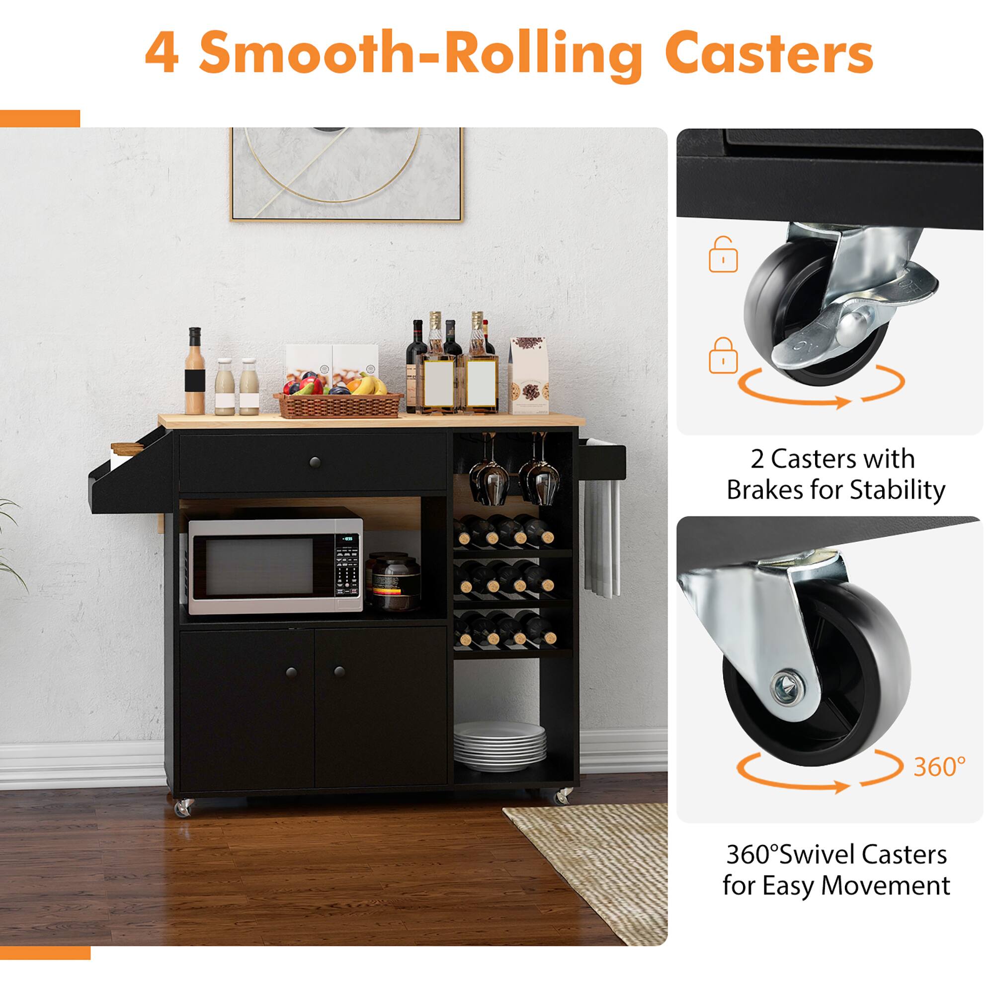 4 Smooth-Rolling Casters

2 Casters with Brakes for Stability

360° Swivel Casters for Easy Movement