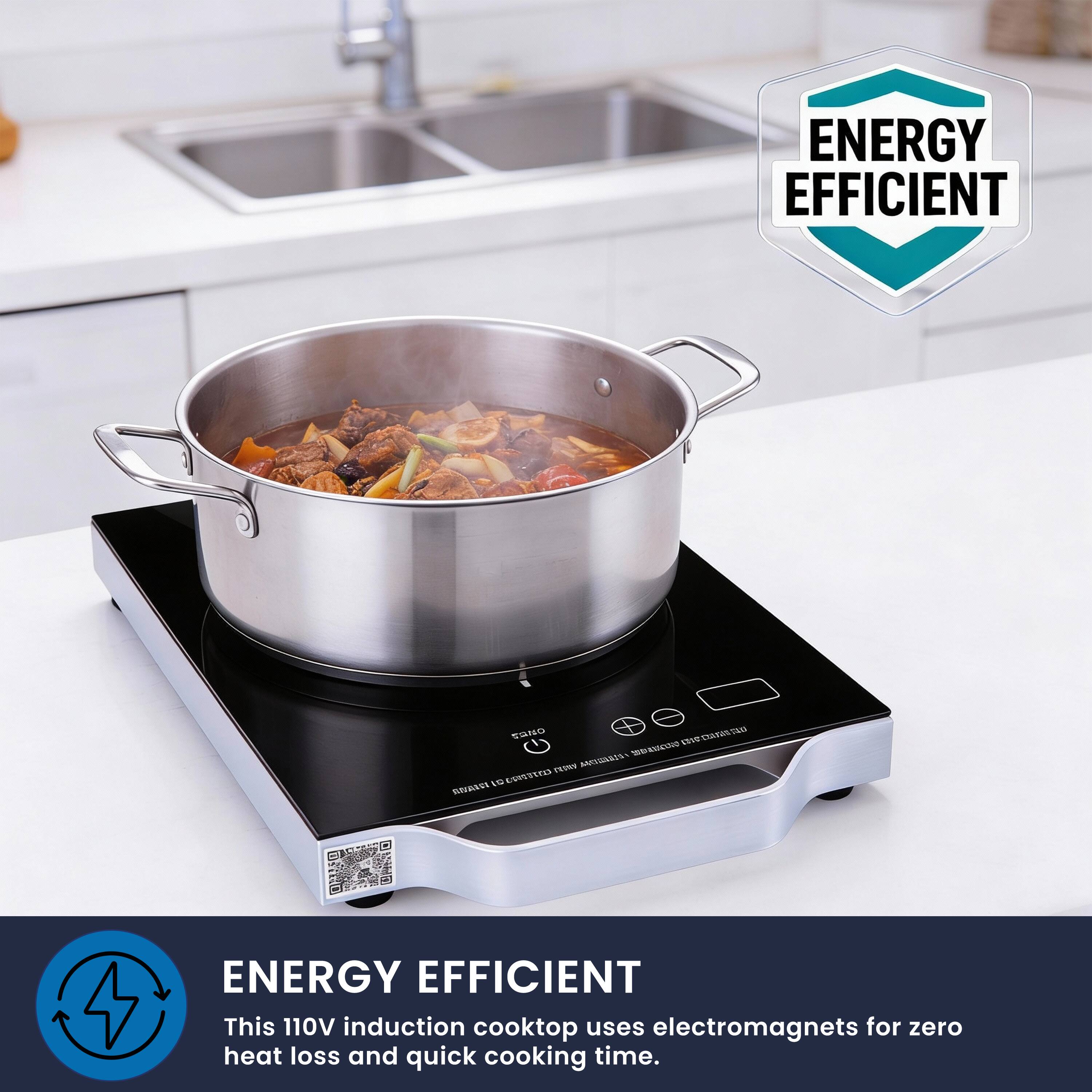 ENERGY EFFICIENT COND SAtEs/VR Vive WSS 1005 MNS 1 nES SRE ENERGY EFFICIENT

This 110V induction cooktop uses electromagnets for zero heat loss and quick cooking time.