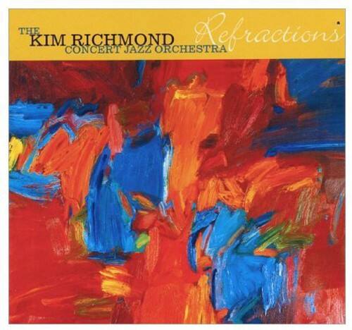 Kim Richmond - Refractions   - COMPACT DISCS [CD] price history on PriceWatchPro