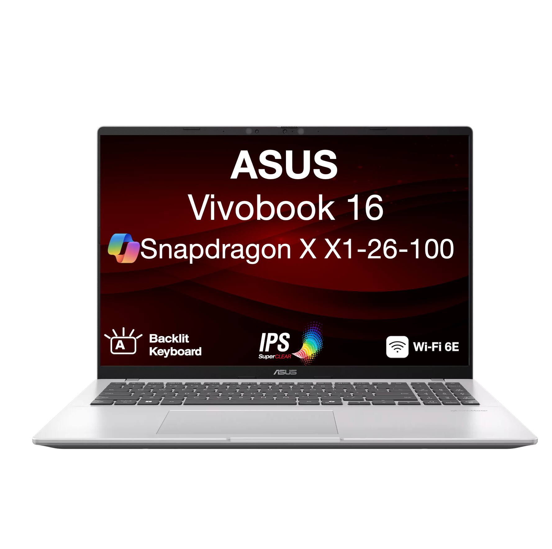 ASUS Vivobook 16 Snapdragon X X1-26-100 A Backlit Keyboard IPS SuperCLEAR Wi-Fi 6E