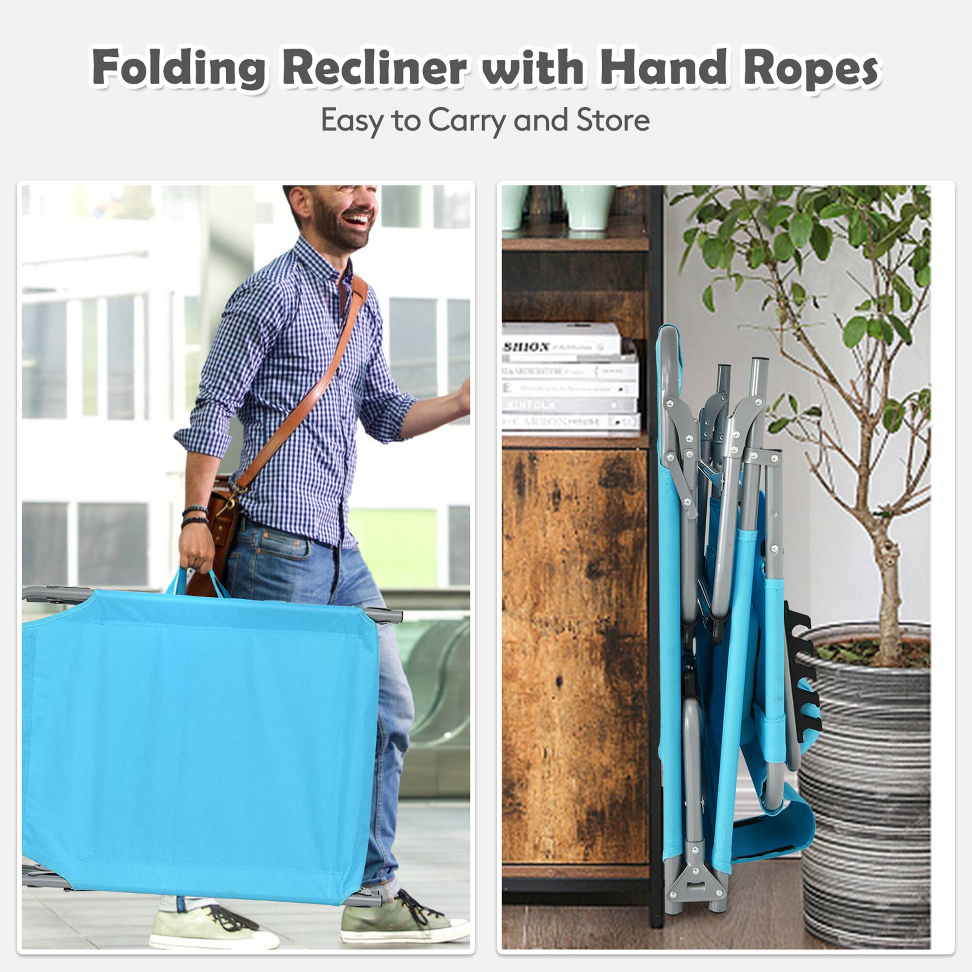 Folding Recliner with Hand Ropes
Easy to Carry and Store