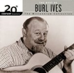 Front Standard. 20th Century Masters - The Millennium Collection: The Best of Burl Ives [CD].