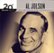 Front Standard. 20th Century Masters - The Millennium Collection: The Best of Al Jolson [CD].