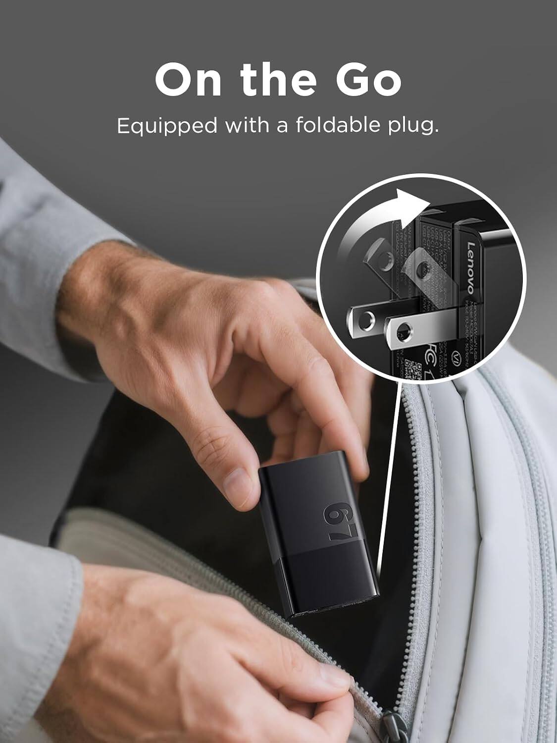 On the Go  
Equipped with a foldable plug.  
Lenovo  
67