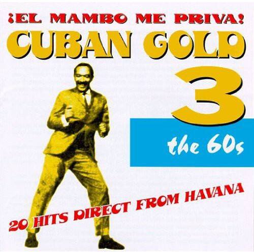 Various Artists - Cuban Gold 3: Mambo Me Priva / Various   - COMPACT DISCS [CD] price history on PriceWatchPro