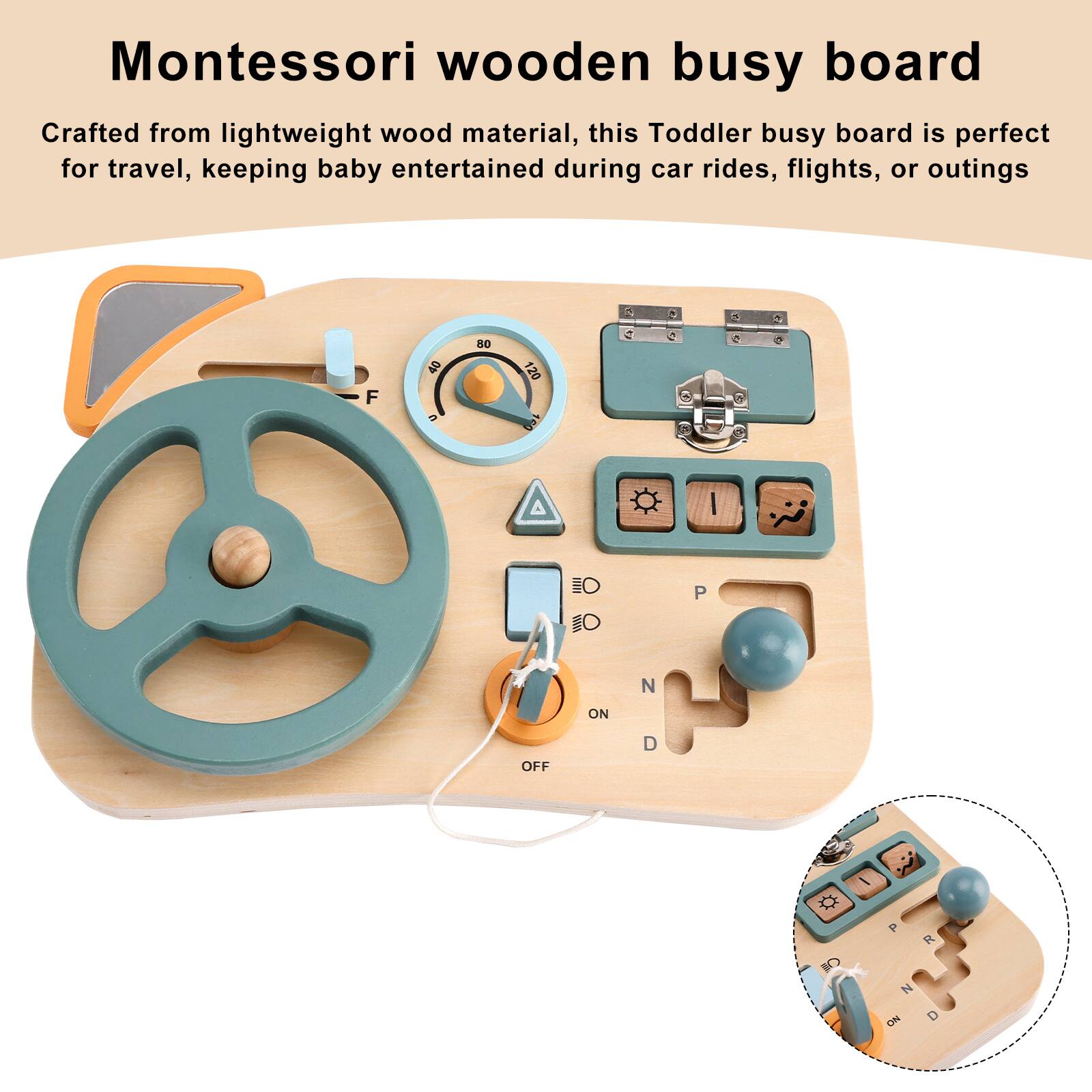 Montessori wooden busy board

Crafted from lightweight wood material, this Toddler busy board is perfect for travel, keeping baby entertained during car rides, flights, or outings
