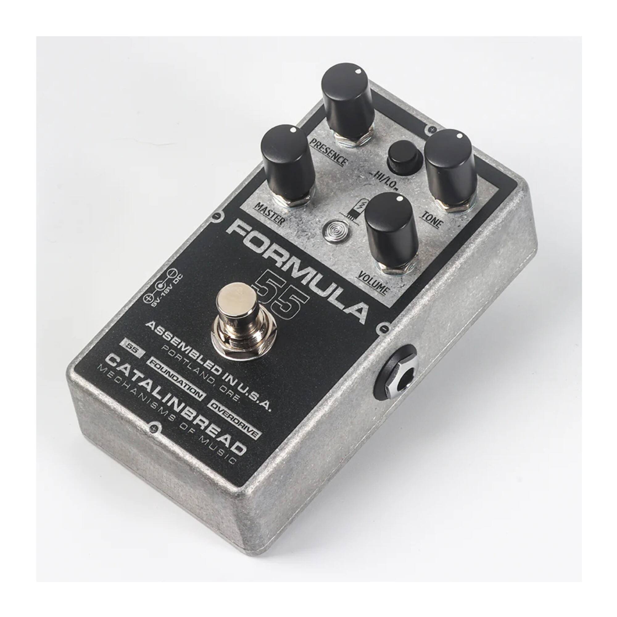 PRESENCE HI/LO  
MASTER TONE 10V  
FORMULA 55  
VOLUME S5  
ASSEMBLED IN U.S.A.  
CATALINBREAD  
ORE  
FOUNDATION MECHANISMS OF OVERDRIVE MUSIC