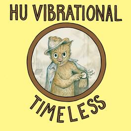 Hu Vibrational - Timeless - VINYL LP
