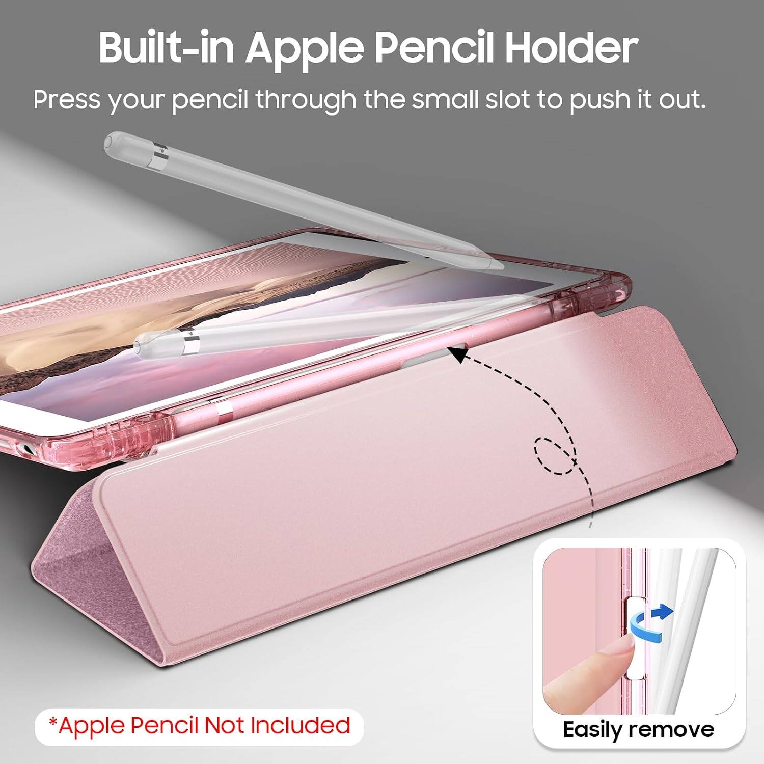 Built-in Apple Pencil Holder  
Press your pencil through the small slot to push it out.  
*Apple Pencil Not Included  
Easily remove