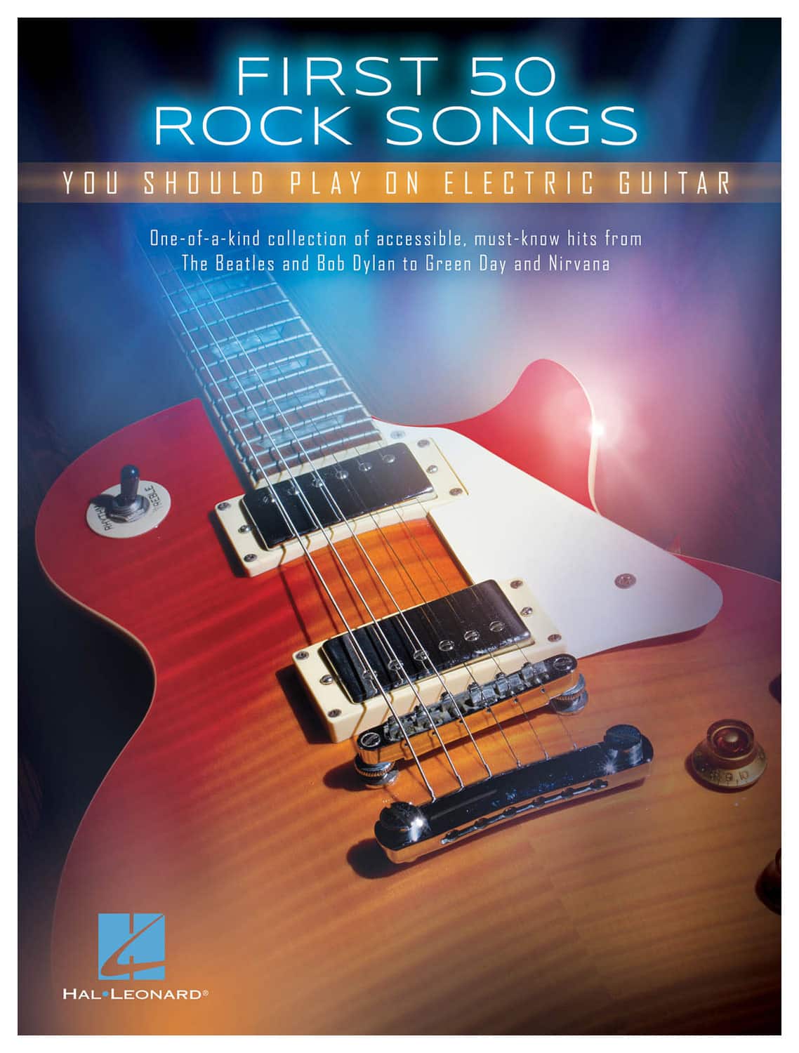 Front. Hal Leonard - First 50 Rock Songs You Should Play on Electric Guitar Songbook - Multi.