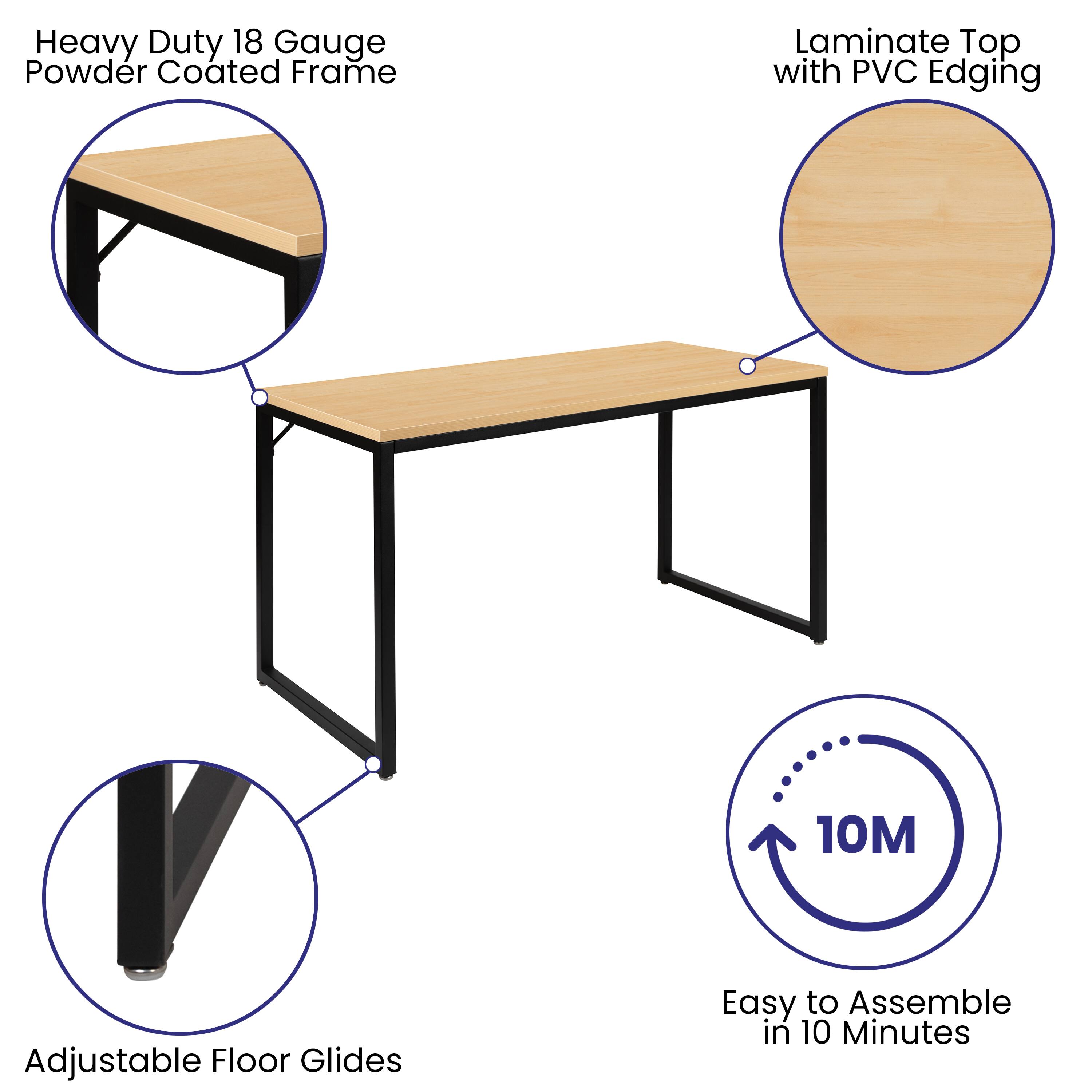 Heavy Duty 18 Gauge Powder Coated Frame  
Laminate Top with PVC Edging  
Adjustable Floor Glides  
Easy to Assemble in 10 Minutes