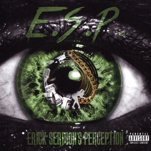  E.S.P. (Erick Sermon's Perception) [CD] [PA]