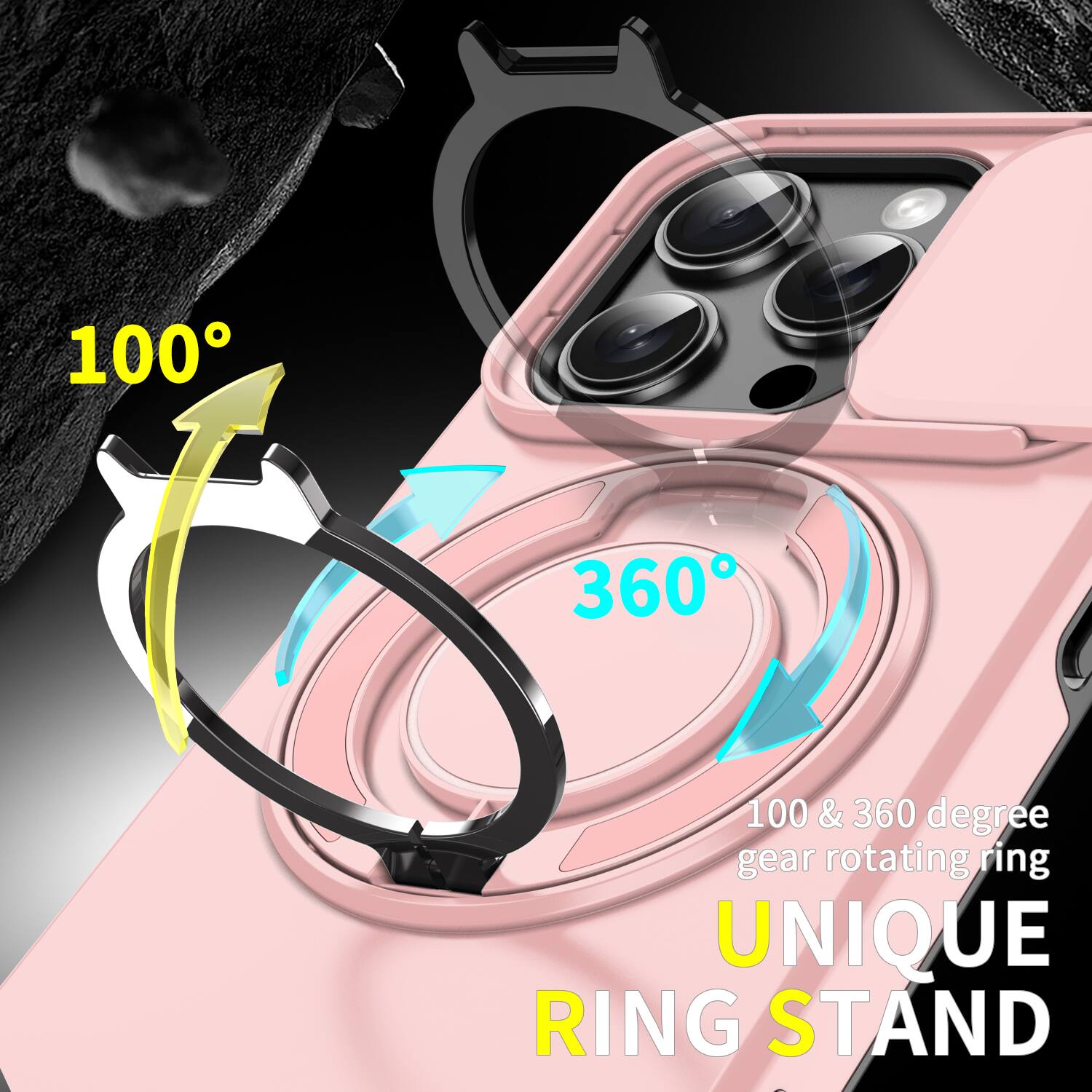 100°
360°
100 & 360 degree gear rotating ring
UNIQUE RING STAND